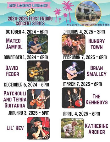 List of artists and dates for concerts outside of the Key Largo library branch