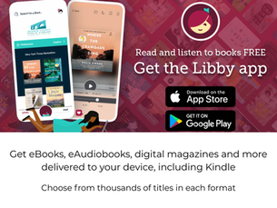 Read and listen to books free. Get the Libby app. Download on the Appstore. Get from Google Play. Get eBooks, eAudiobooks, digital magazines and more.  Choose from thousands of titles in each format.