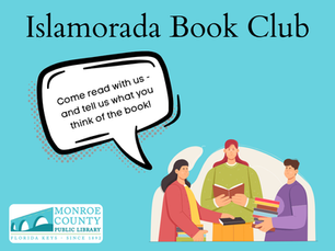 Islamorada Library Book Club. Come read with us and tell us what you think of the book.
